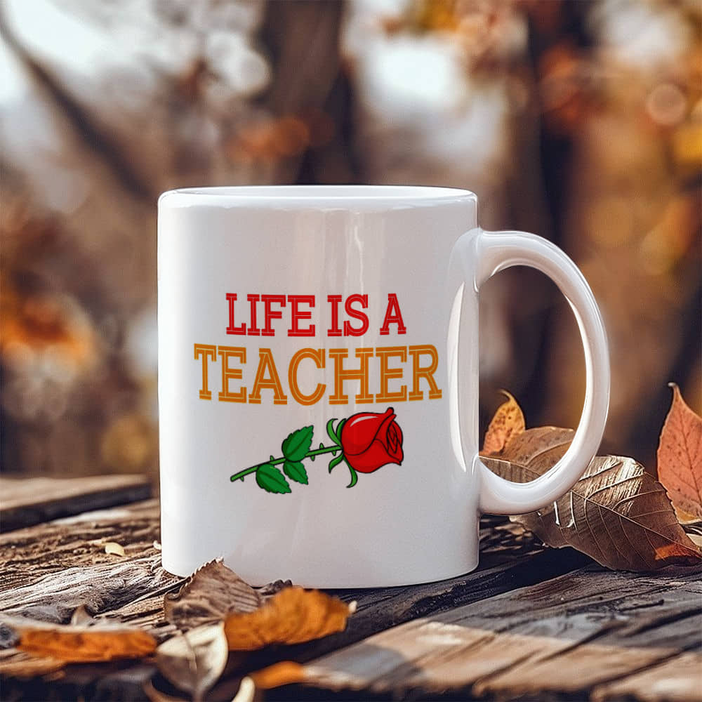 Personalized "Life is a Teacher" Ceramic Coffee Mug Gift