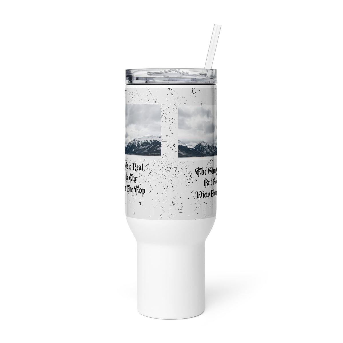 The Struggle Is Real But So Is The View | 40oz Travel Mug with Handle | Stainless Steel Tumbler | Hot & Cold Drink Container